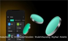 An In-Depth Introduction to Cryptocurrencies: Understanding